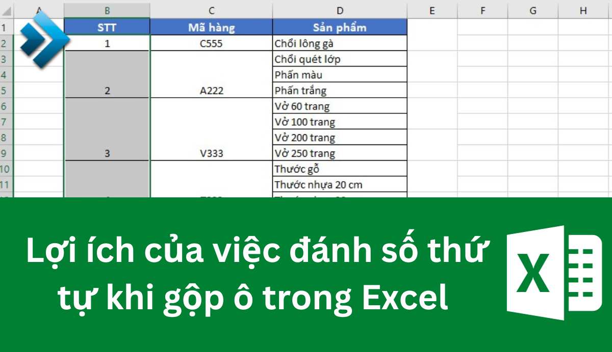 Vì sao phải biết cách đánh số thứ tự trong Excel khi gộp ô?