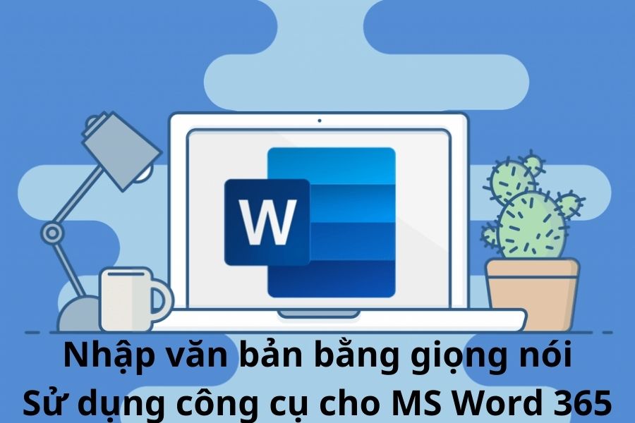 Cách nhập văn bản bằng giọng nói trên Word là sử dụng phím tắt trong công cụ MS Word 365