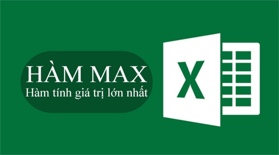 Cách tính max trong Excel