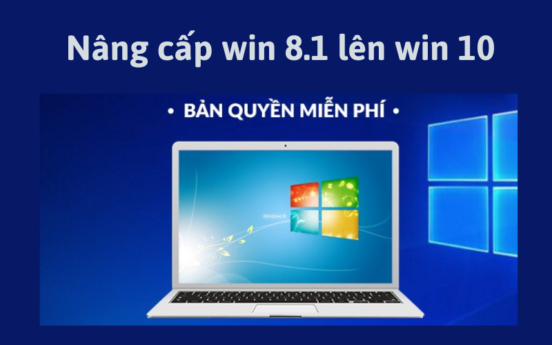 Ưu điểm khi nâng cấp từ Win 8.1 lên Win 10