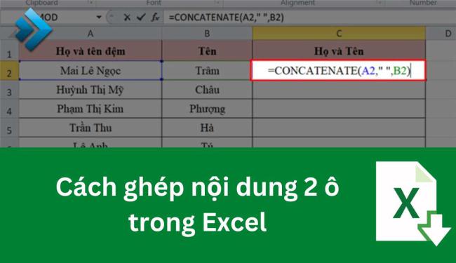 Tổng hợp các cách ghép nội dung 2 ô trong Excel mà bạn nên biết