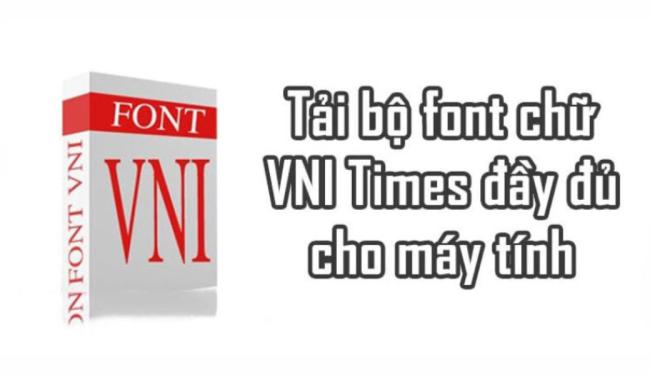 Hướng dẫn tải font VNI-Times miễn phí đơn giản, thành công 100%